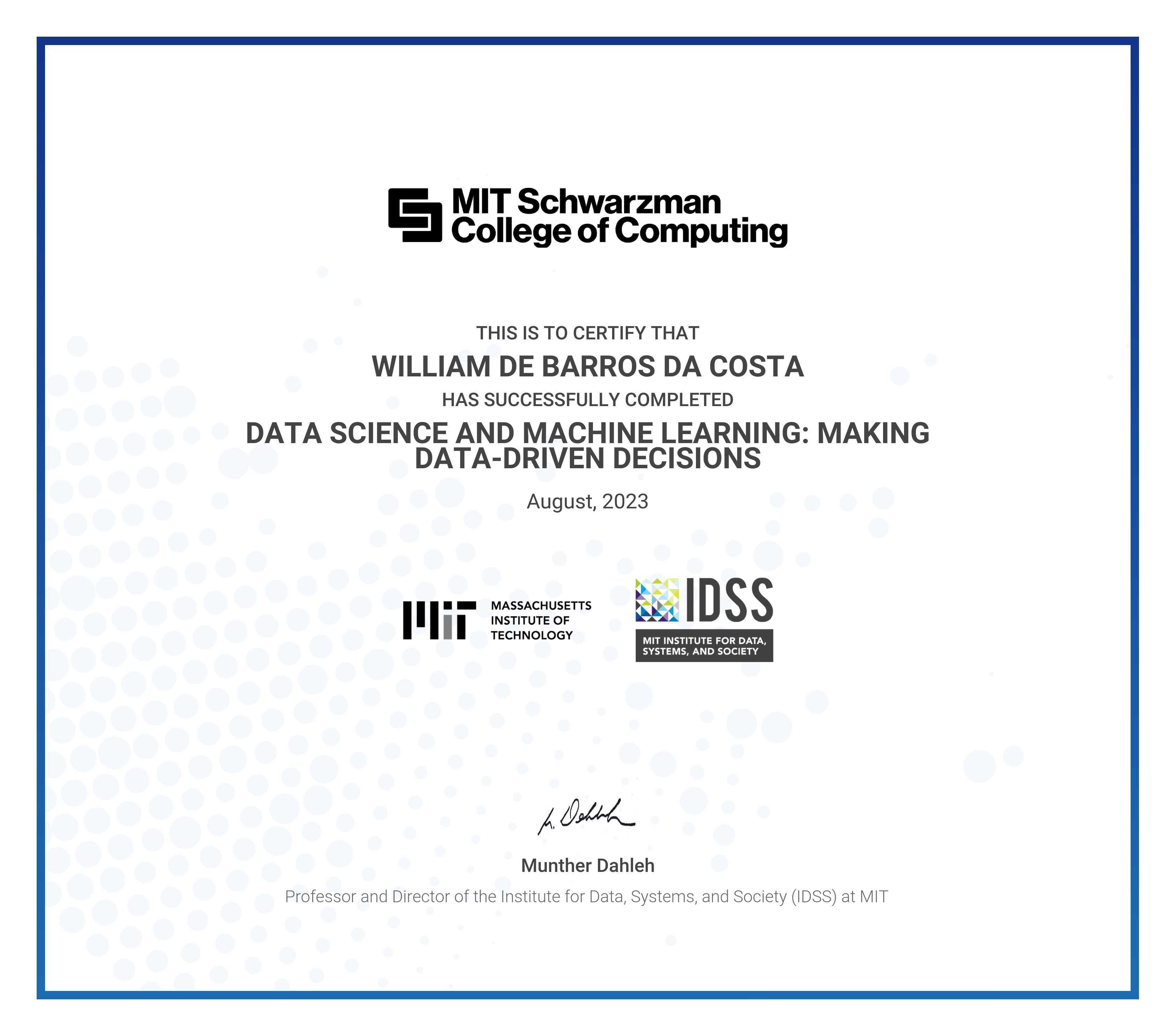 Data Science and Machine Learning: Making Data-Driven Decisions Certificate